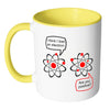 Funny Science Mug I Think I Lost An Electron White 11oz Accent Coffee Mugs