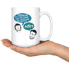 Funny Science Mug Pardon Do You Have Any 15oz White Coffee Mugs