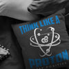 Funny Science Pillows Think Like A Proton Stay Positive