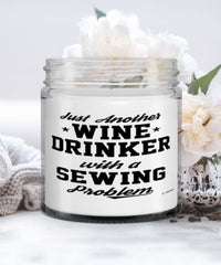 Funny Seamstress Tailor Candle Just Another Wine Drinker With A Sewing Problem 9oz Vanilla Scented Candles Soy Wax