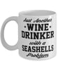 Funny Seashells Mug Just Another Wine Drinker With A Seashells Problem Coffee Cup 11oz White