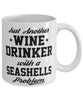 Funny Seashells Mug Just Another Wine Drinker With A Seashells Problem Coffee Cup 11oz White