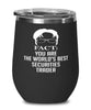 Funny Securities Trader Wine Glass Fact You Are The Worlds B3st Securities Trader 12oz Stainless Steel Black