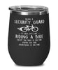 Funny Security Guard Wine Glass Being A Security Guard Is Easy It's Like Riding A Bike Except 12oz Stainless Steel Black