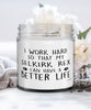 Funny Selkirk Rex Cat Candle I Work Hard So That My Selkirk Rex Can Have A Better Life 9oz Vanilla Scented Candles Soy Wax