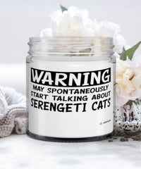 Funny Serengeti Cat Candle Warning May Spontaneously Start Talking About Serengeti Cats 9oz Vanilla Scented Candles Soy Wax