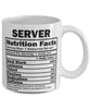 Funny Server Nutritional Facts Coffee Mug 11oz White