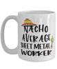 Funny Sheet Metal Worker Mug Nacho Average Sheet Metal Worker Coffee Cup 15oz White