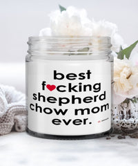 Funny Shepherd Chow Dog Candle B3st F-cking Shepherd Chow Mom Ever 9oz Vanilla Scented Candles Soy Wax