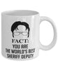 Funny Sheriff Deputy Mug Fact You Are The Worlds B3st Sheriff Deputy Coffee Cup White