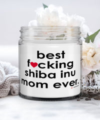 Funny Shiba Inu Dog Candle B3st F-cking Shiba Inu Mom Ever 9oz Vanilla Scented Candles Soy Wax