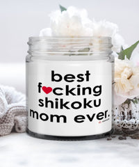 Funny Shikoku Dog Candle B3st F-cking Shikoku Mom Ever 9oz Vanilla Scented Candles Soy Wax