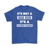 Funny Shirt It's Not A Dad Bod It's A Father Figure Gildan Mens T-Shirt