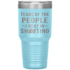 Funny Shooting Tumbler Tears Of The People I Beat In Shooting Laser Etched 30oz Stainless Steel