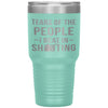 Funny Shooting Tumbler Tears Of The People I Beat In Shooting Laser Etched 30oz Stainless Steel