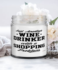 Funny Shopping Candle Just Another Wine Drinker With A Shopping Problem 9oz Vanilla Scented Candles Soy Wax