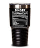 Funny Singer Nutrition Facts Tumbler 30oz Stainless Steel
