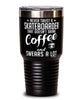 Funny Skateboarding Tumbler Never Trust A Skateboarder That Doesn't Drink Coffee and Swears A Lot 30oz Stainless Steel Black
