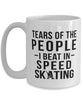 Funny Skater Mug Tears Of The People I Beat In Speed Skating Coffee Mug 15oz White