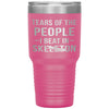Funny Skeleton Tumbler Tears Of The People I Beat In Skeleton Laser Etched 30oz Stainless Steel Tumbler