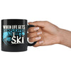 Funny Ski Mug When Life Gets Complicated I Ski 11oz Black Coffee Mugs