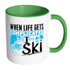 Funny Ski Mug When Life Gets Complicated I Ski White 11oz Accent Coffee Mugs