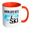 Funny Ski Mug When Life Gets Complicated I Ski White 11oz Accent Coffee Mugs