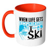 Funny Ski Mug When Life Gets Complicated I Ski White 11oz Accent Coffee Mugs