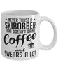 Funny Skibobbing Mug Never Trust A Skibobber That Doesn't Drink Coffee and Swears A Lot Coffee Cup 11oz 15oz White