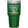 Funny Skibobbing Tumbler Tears Of The People I Beat In Skibobbing Laser Etched 30oz Stainless Steel