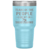 Funny Skibobbing Tumbler Tears Of The People I Beat In Skibobbing Laser Etched 30oz Stainless Steel
