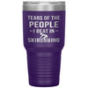 Funny Skibobbing Tumbler Tears Of The People I Beat In Skibobbing Laser Etched 30oz Stainless Steel