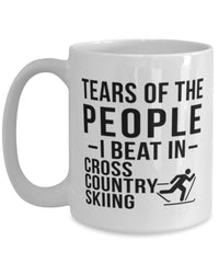 Funny Skier Mug Tears Of The People I Beat In Cross Country Skiing Coffee Mug 15oz White