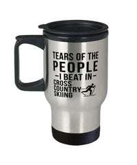 Funny Skier Mug Tears Of The People I Beat In Cross Country Skiing Travel Mug 14oz Stainless Steel
