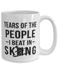 Funny Skier Mug Tears Of The People I Beat In Skiing Coffee Mug 15oz White