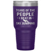 Funny Skier Tumbler Tears Of The People I Beat In Ski Jumping Laser Etched 30oz Stainless Steel Tumbler