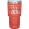 Funny Skier Tumbler Tears Of The People I Beat In Skiing Laser Etched 30oz Stainless Steel Tumbler