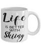 Funny Skiier Mug Life Is Better With Skiing Coffee Cup 11oz 15oz White