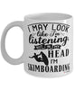 Funny Skinboarder Mug I May Look Like I'm Listening But In My Head I'm Skimboarding Coffee Cup White