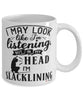 Funny Slacklining Mug I May Look Like I'm Listening But In My Head I'm Slacklining Coffee Cup White