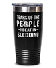 Funny Sledder Tumbler Tears Of The People I Beat In Sledding Tumbler 20oz Stainless Steel