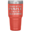 Funny Sledder Tumbler Tears Of The People I Beat In Sledding Laser Etched 30oz Stainless Steel Tumbler