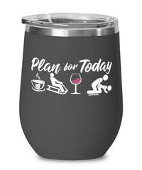 Funny Sledder Wine Glass Adult Humor Plan For Today Sledding 12oz Stainless Steel Black