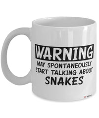 Funny Snake Mug Warning May Spontaneously Start Talking About Snakes Coffee Cup White