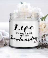 Funny Snowboarder Candle Life Is Better With Snowboarding 9oz Vanilla Scented Candles Soy Wax