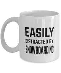 Funny Snowboarder Mug Easily Distracted By Snowboarding Coffee Mug 11oz White