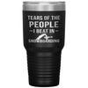 Funny Snowboarder Tumbler Tears Of The People I Beat In Snowboarding Laser Etched 30oz Stainless Steel