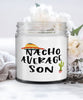 Funny Son Candle Nacho Average Son 9oz Vanilla Scented Candles Soy Wax