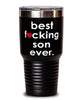 Funny Son Tumbler B3st F-cking Son Ever 30oz Stainless Steel