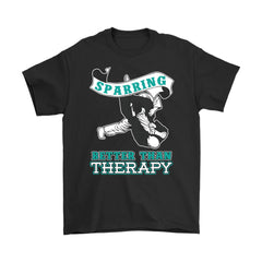 Funny Sparring Tee Better Than Therapy Gildan Mens T-Shirt